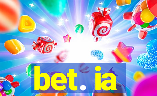 bet. ia